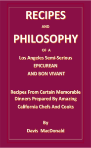 Recipes & Philosophy: A Cookbook by Davis MacDonald